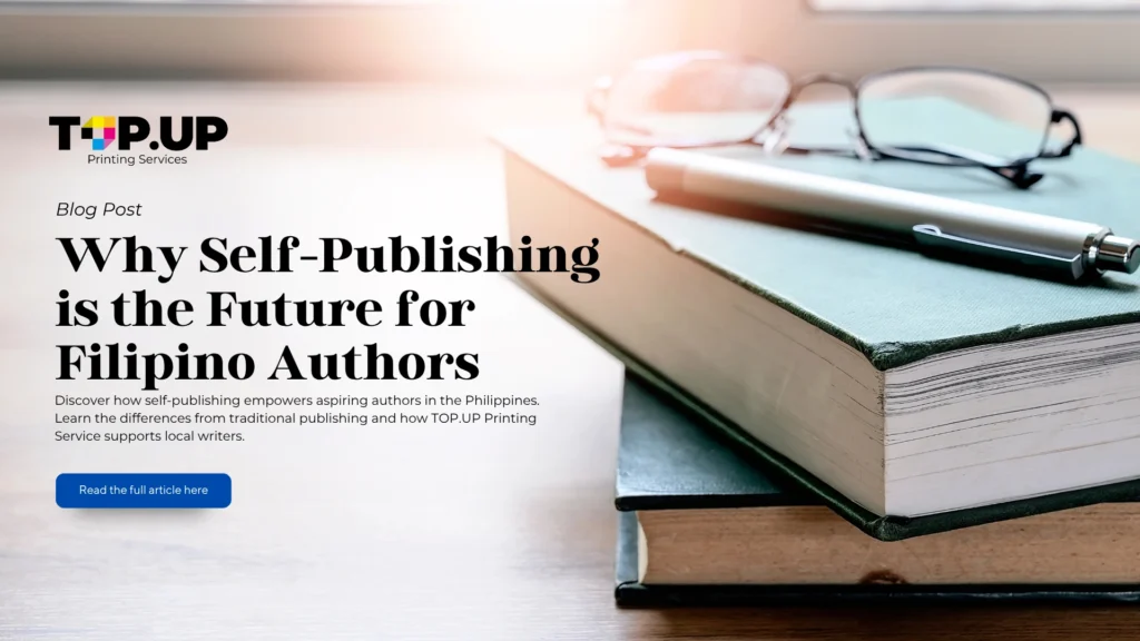 Blog Article: Why Self Publishing is the future of Filipino Author