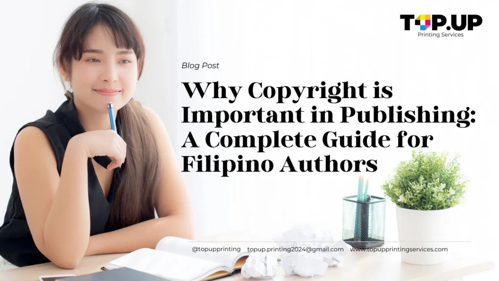 Why Copyright Matters in Publishing: A Guide for Filipino Authors